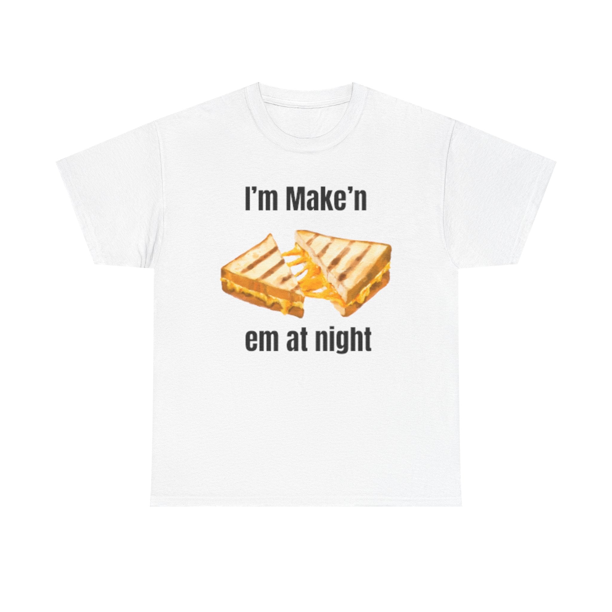 Shane Gillis T-shirt, Make'n em at Night Tee, Casual Wear, Funny Humor Shirt Gift, Unisex Cotton Top